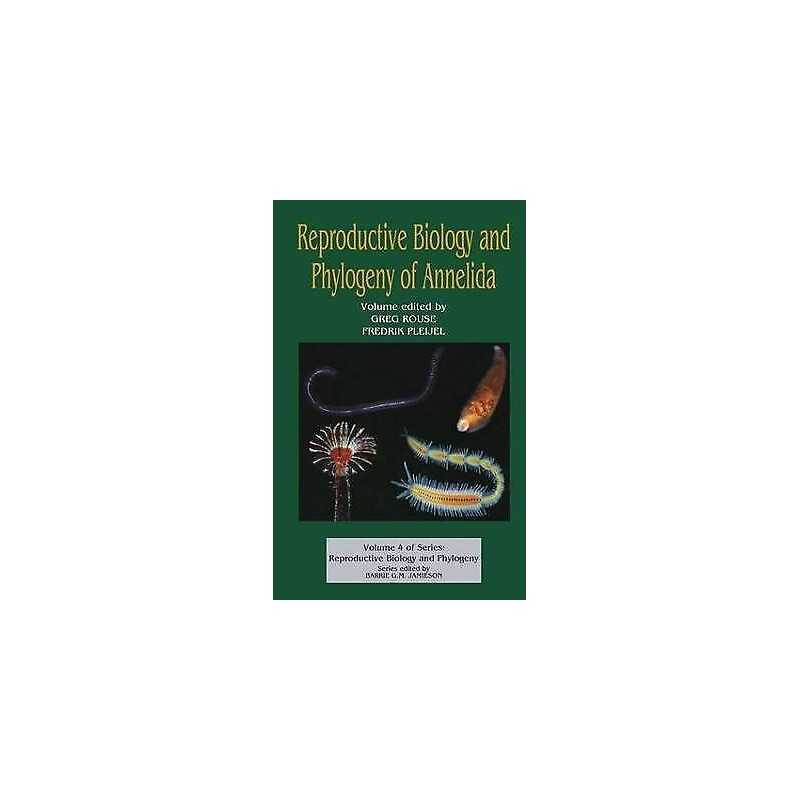 Reproductive Biology and Phylogeny of Annelida - 9781578083138
