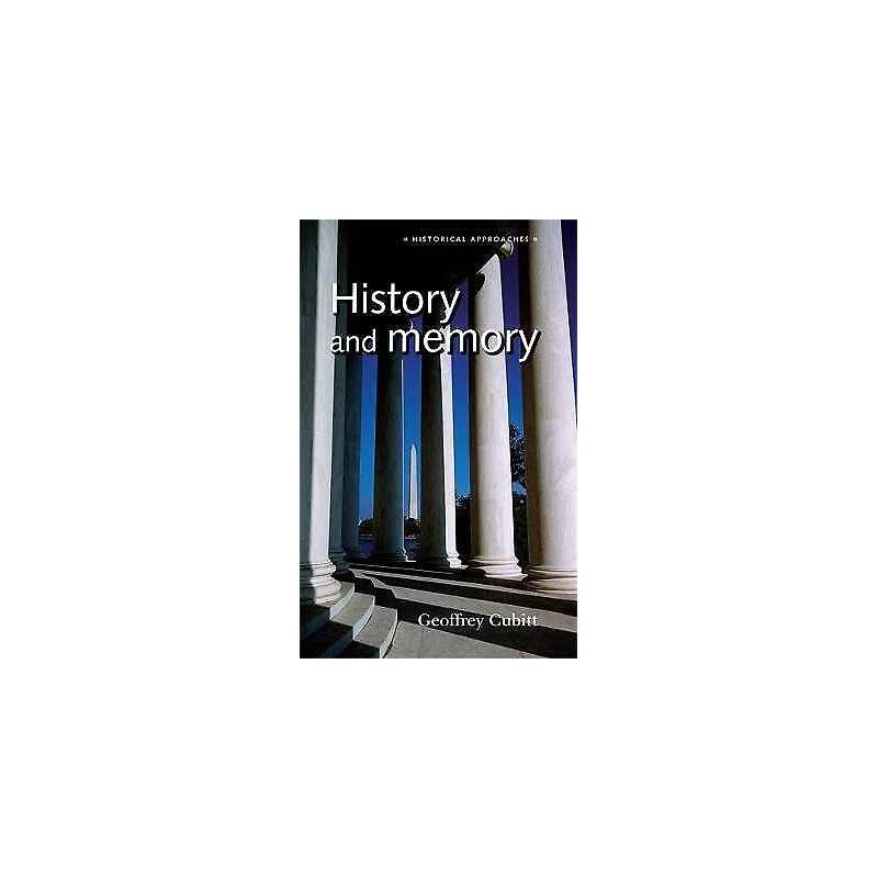 History and Memory - 9780719060786