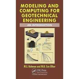 Modeling and Computing for Geotechnical Engineering - 9781498771672