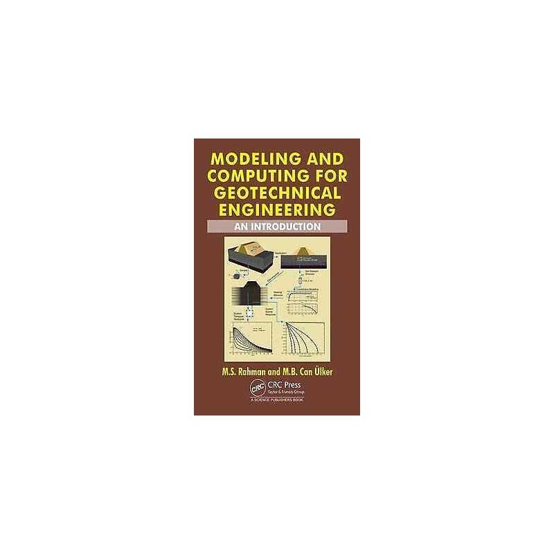 Modeling and Computing for Geotechnical Engineering - 9781498771672