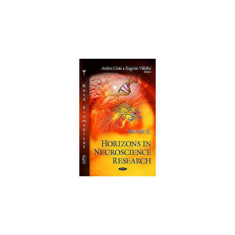 Horizons in Neuroscience Research - 9781634837842