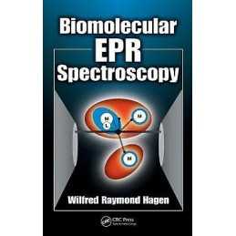 Biomolecular EPR Spectroscopy - 9781420059571