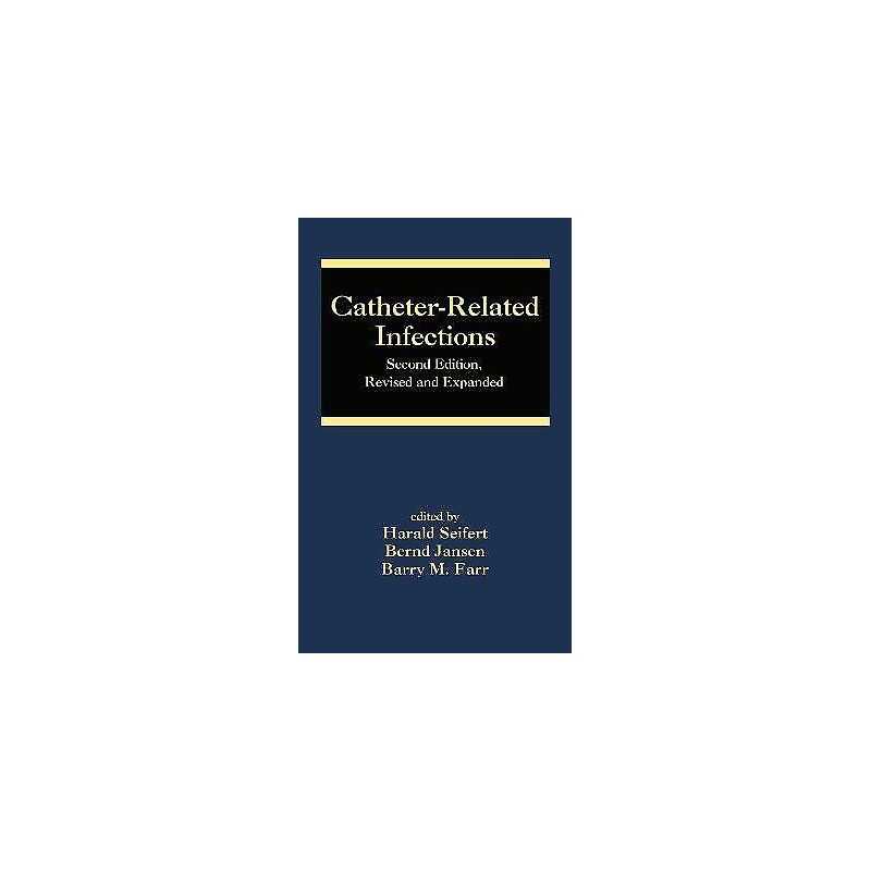 Catheter-Related Infections - 9780824758547