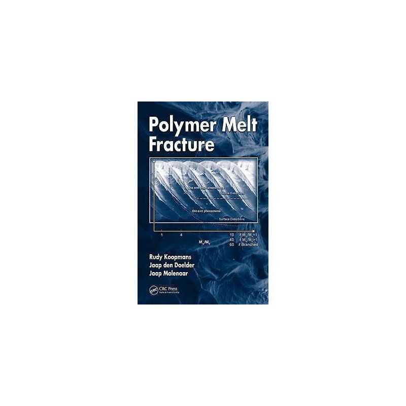 Polymer Melt Fracture - 9781574447804