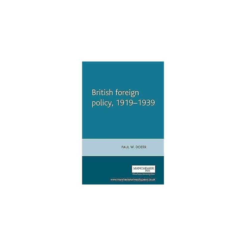 British Foreign Policy, 1919-1939 - 9780719046728