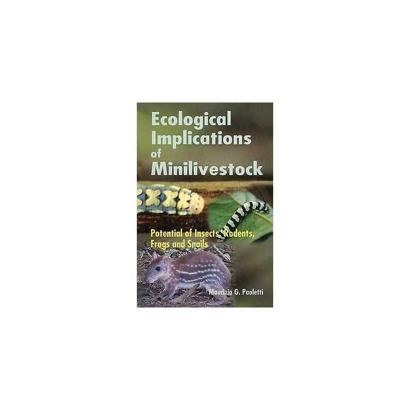 Ecological Implications of Minilivestock - 9781578083398