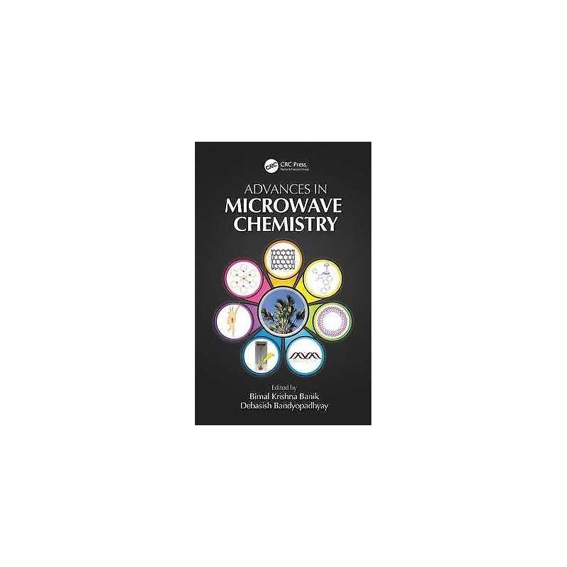 Advances in Microwave Chemistry - 9780815375197