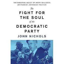 The Fight for the Soul of the Democratic Party - 9781788737401