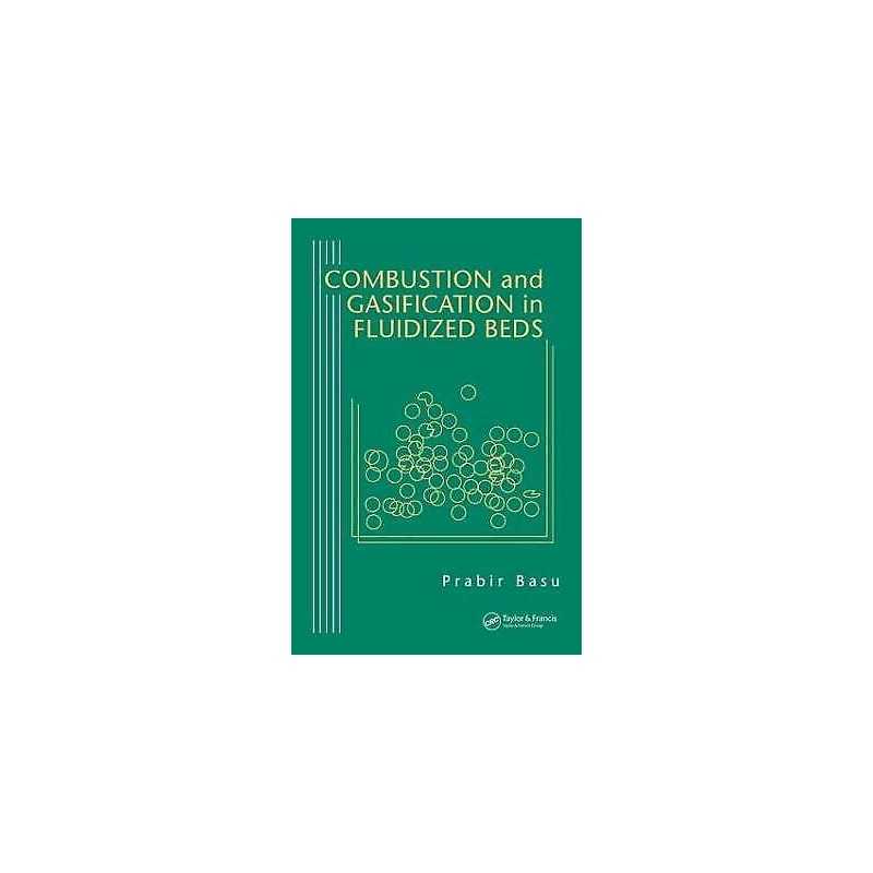 Combustion and Gasification in Fluidized Beds - 9780849333965