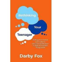 Rethinking Your Teenager - 9780190054519