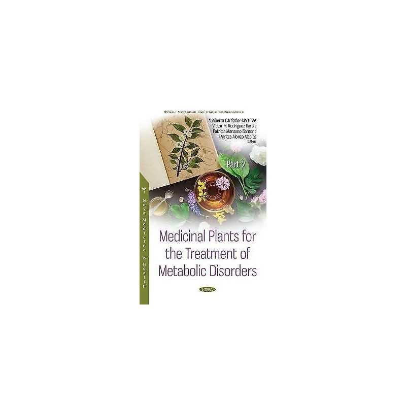 Medicinal Plants for the Treatment of Metabolic Disorders - 9781536180619