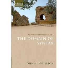The Substance of Language Volume I: The Domain of Syntax - 9780199608317