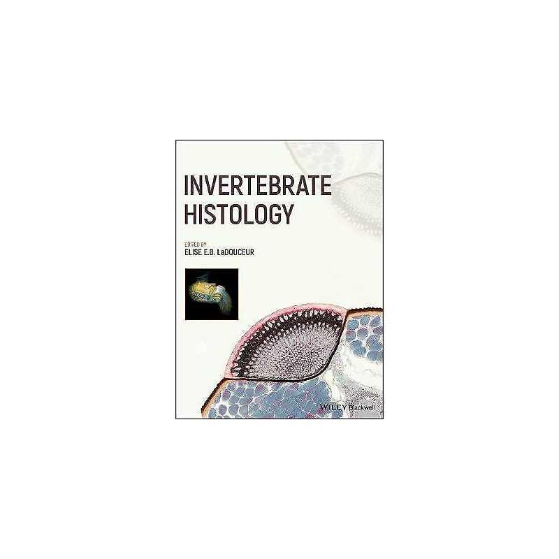 Invertebrate Histology - 9781119507659