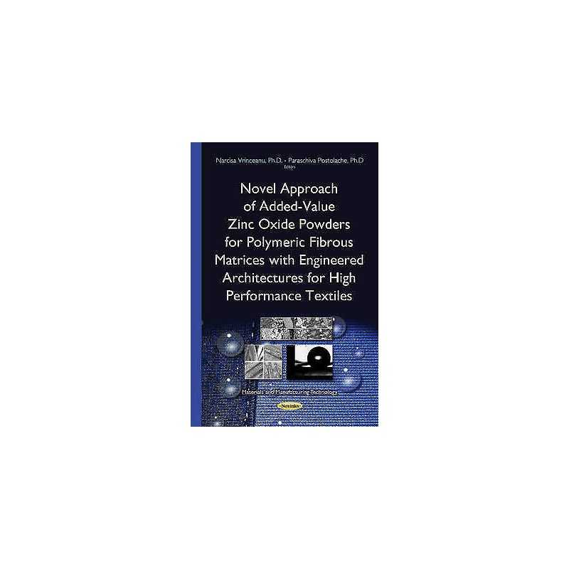 Novel Approach of Added-Value Zinc Oxide Powders for Polymeri... - 9781634834322