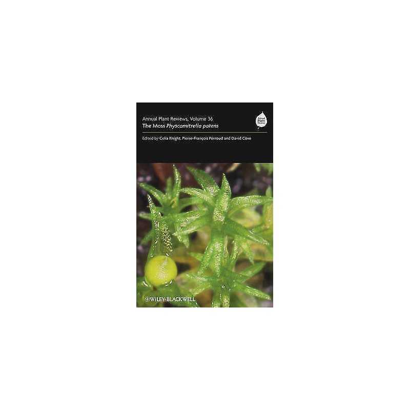 Annual Plant Reviews, The Moss Physcomitrella patens - 9781405181891