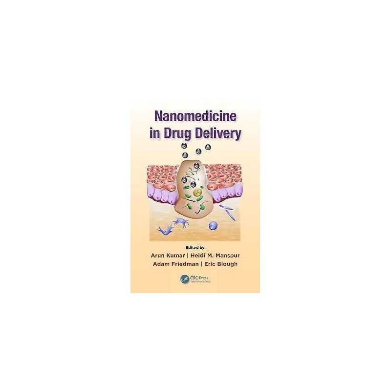 Nanomedicine in Drug Delivery - 9781466506169