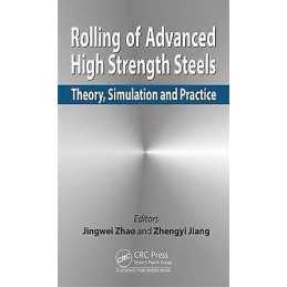 Rolling of Advanced High Strength Steels - 9781498730310
