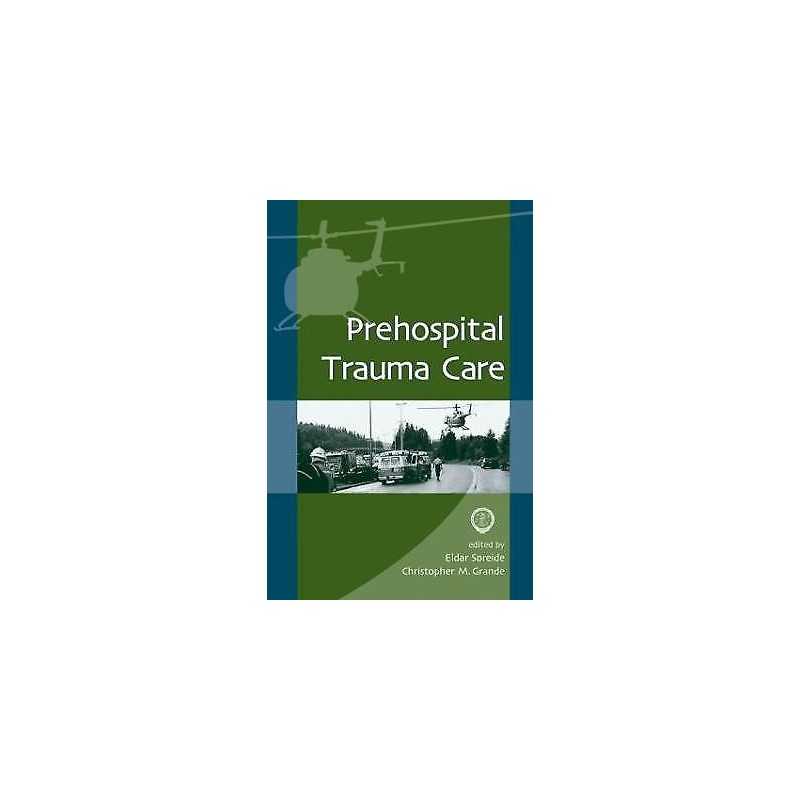 Prehospital Trauma Care - 9780824705374