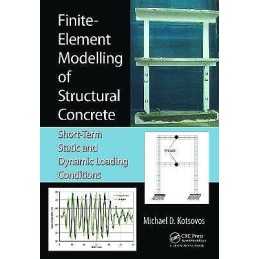Finite-Element Modelling of Structural Concrete - 9781498712309