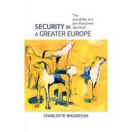 Security in a Greater Europe - 9780719086717