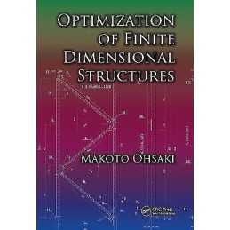 Optimization of Finite Dimensional Structures - 9781439820032