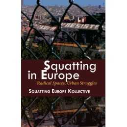 Squatting In Europe - 9781570272578