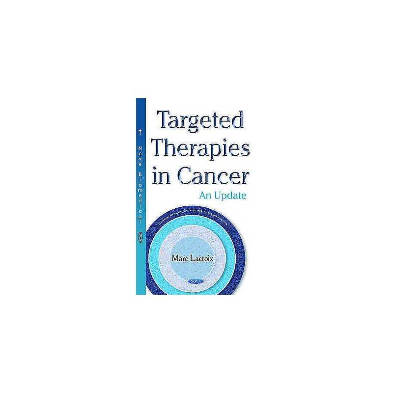 Targeted Therapies in Cancer - 9781634846684
