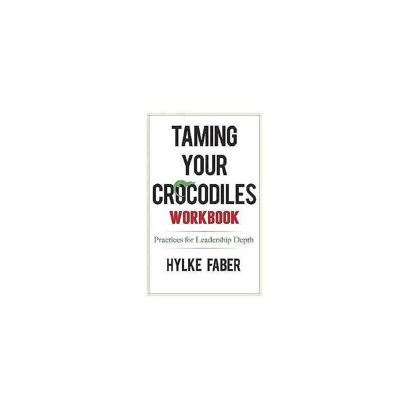 Taming Your Crocodiles Practices - 9780486841236