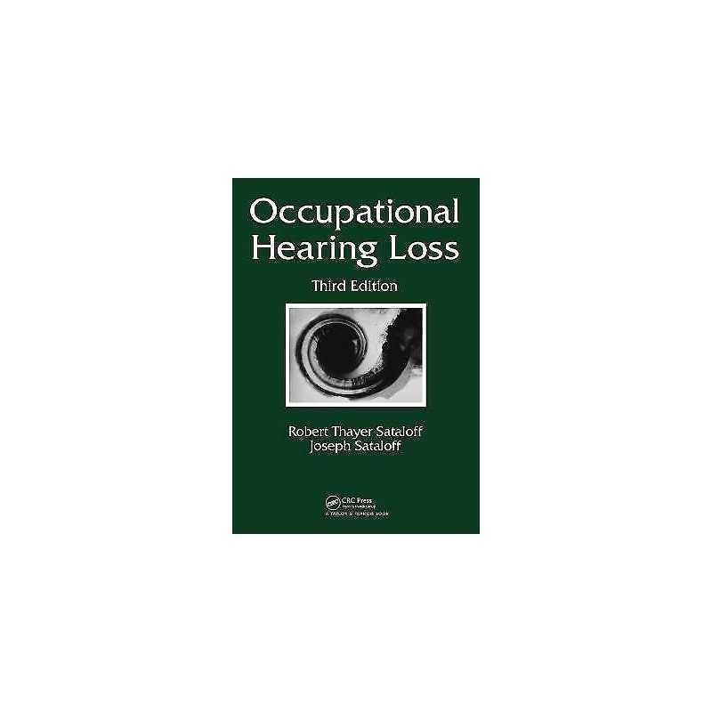 Occupational Hearing Loss - 9780824753832