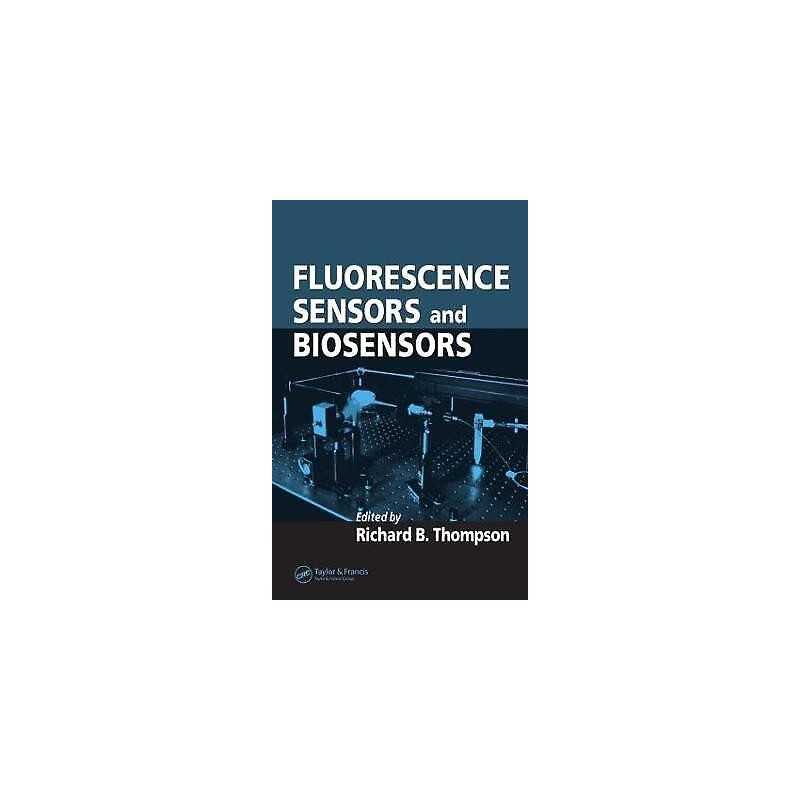 Fluorescence Sensors and Biosensors - 9780824727376