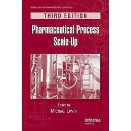 Pharmaceutical Process Scale-Up - 9781616310011