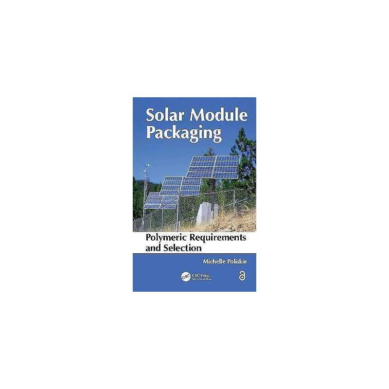 Solar Module Packaging - 9781439850725