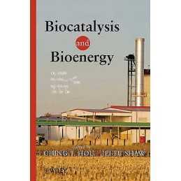 Biocatalysis and Bioenergy - 9780470134047