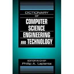 Dictionary of Computer Science, Engineering and Technology - 9780849326912