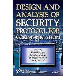 Design and Analysis of Security Protocol for Communication - 9781119555643