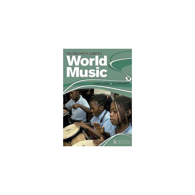 The Teachers Guide To World Music - 9781907447150