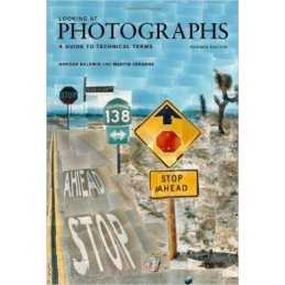 Looking at Photographs - A Guide to Technical Terms, Revised ... - 9780892369713