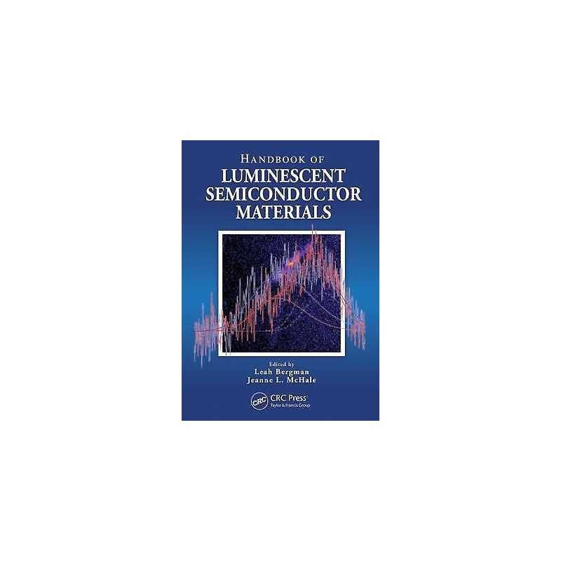 Handbook of Luminescent Semiconductor Materials - 9781439834671