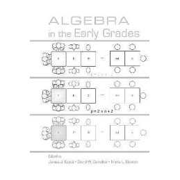 Algebra in the Early Grades - 9780805854725