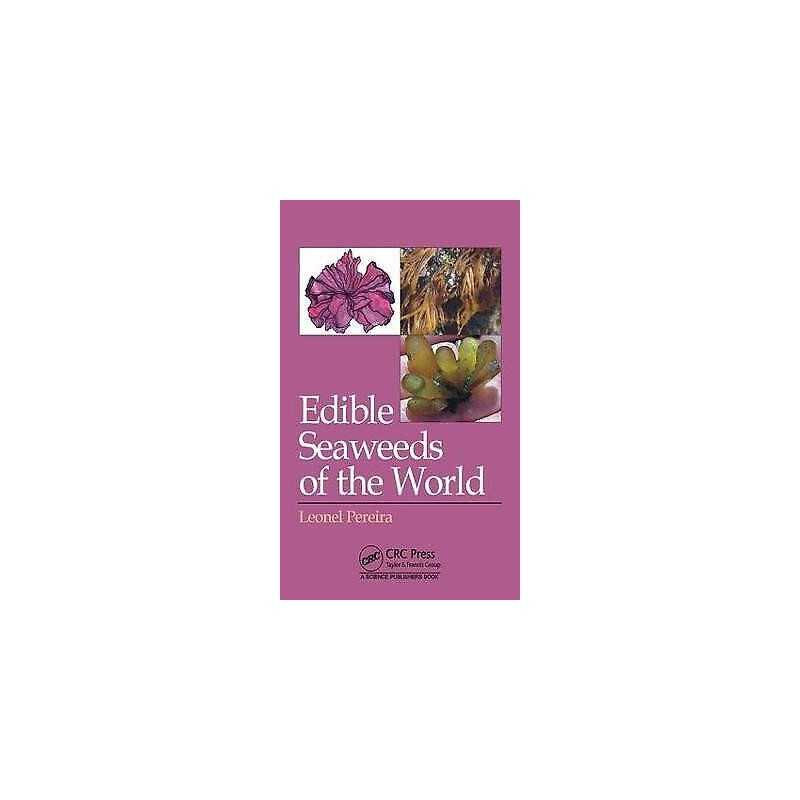 Edible Seaweeds of the World - 9781498730471