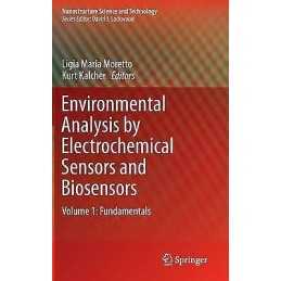 Environmental Analysis by Electrochemical Sensors and Biosensors - 9781493906758