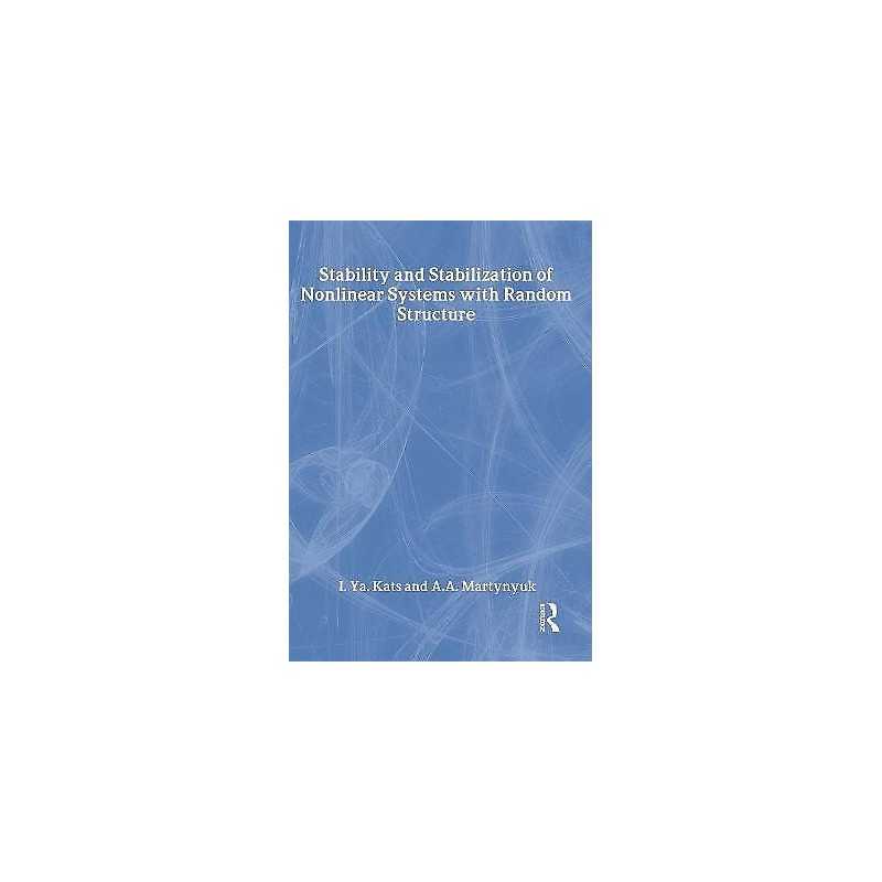 Stability and Stabilization of Nonlinear Systems with Random ... - 9780415272537