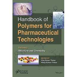 Handbook of Polymers for Pharmaceutical Technologies, Structu... - 9781119041344