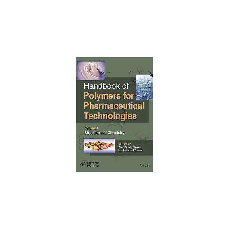 Handbook of Polymers for Pharmaceutical Technologies, Structu... - 9781119041344