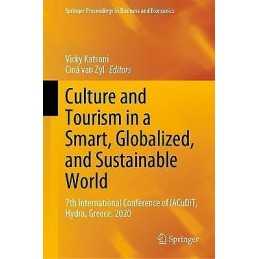 Culture and Tourism in a Smart, Globalized, and Sustainable W... - 9783030724689