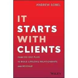 It Starts With Clients - 9781119619109