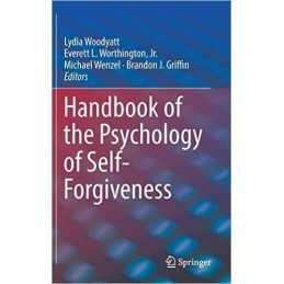 Handbook of the Psychology of Self-Forgiveness - 9783319605722