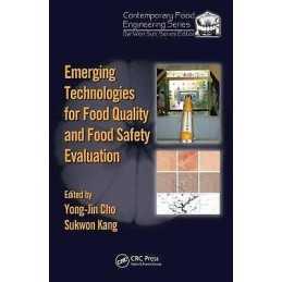 Emerging Technologies for Food Quality and Food Safety Evalua... - 9781439815243
