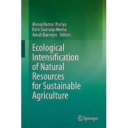 Ecological Intensification of Natural Resources for Sustainab... - 9789813342026