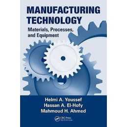 Manufacturing Technology - 9781439810859